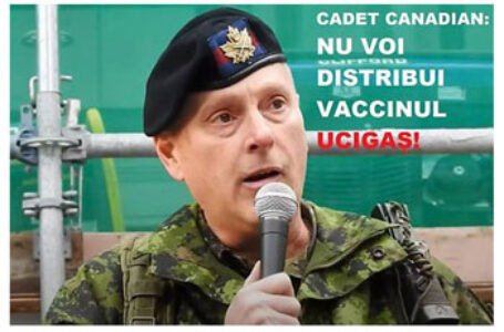 „NU VOI DISTRIBUI VACCINUL UCIGAȘ!” – Un membru al Forțelor Armate Canadiene pus sub investigație după ce a îndemnat la nesupunere civică față de ordinele de a distribui vaccinul anti-COVID